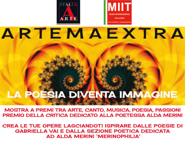 ‘ARTEMAEXTRA. LA POESIA DIVENTA IMMAGINE’ – MUSEO MIIT – DAL 2 AL 12 OTTOBRE 2021