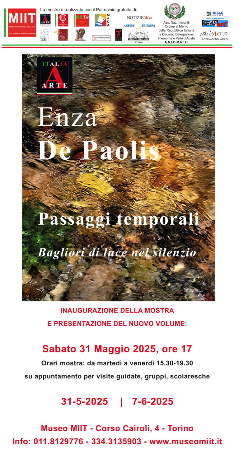 ‘ENZA DE PAOLIS. PASSAGGI TEMPORALI. BAGLIORI DI LUCE NEL SILENZIO’ – DAL 31 MAGGIO AL 7 GIUGNO 2025
